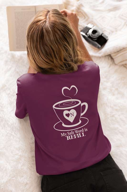 "My Safe Word is Refill" – Heart On Brand Relaxed Tee | Soft, Flirty, Caffeinated