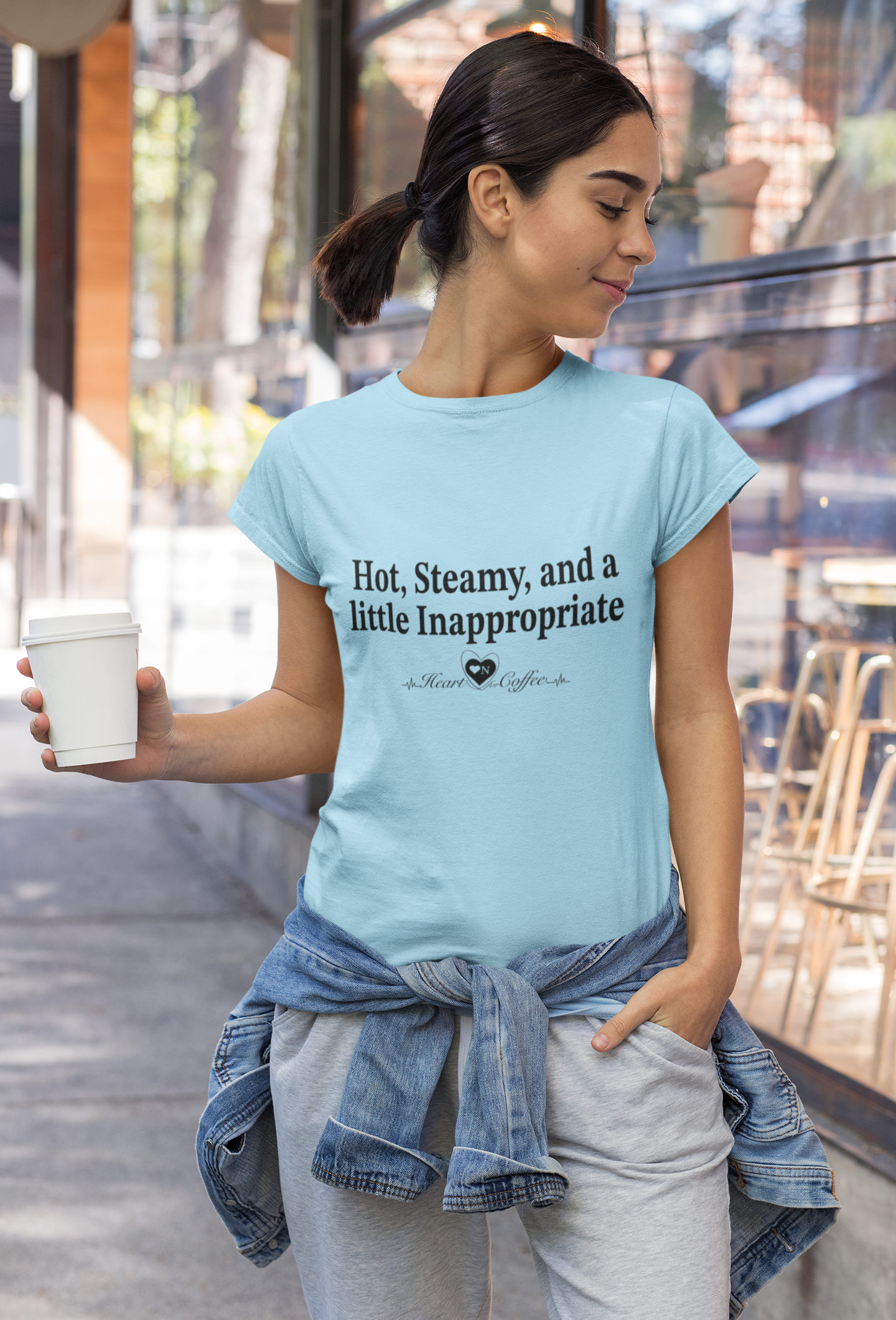 “Hot, Steamy, and a Little Inappropriate” Tee – Heart On Brand Coffee Collection