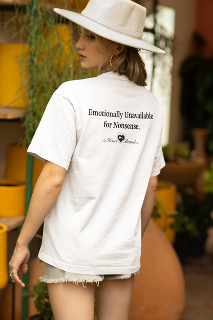 “Emotionally Unavailable for Nonsense” Artistic Graphic Tee