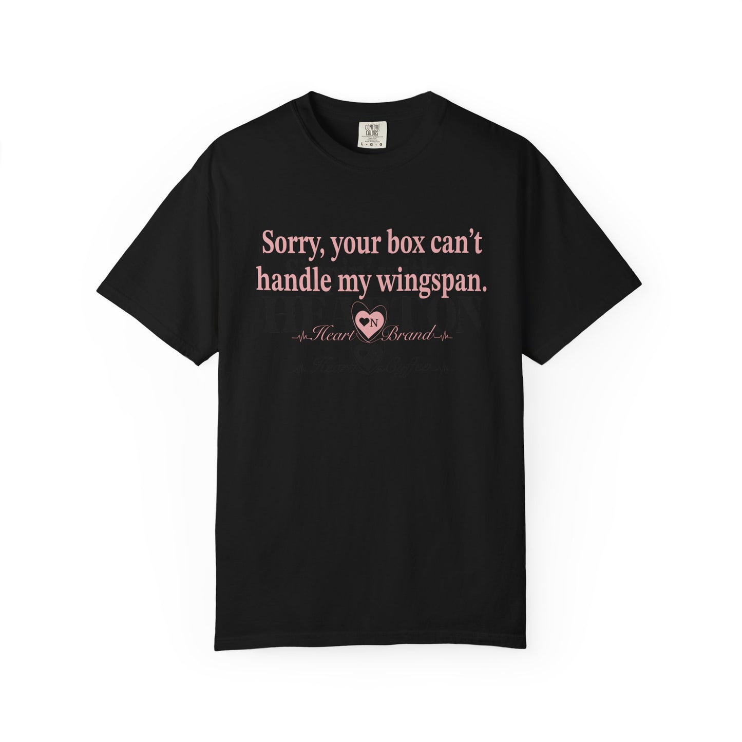 T-Shirt — "Sorry Your Box Can't Handle My Wingspan" with Back Wing Graphic