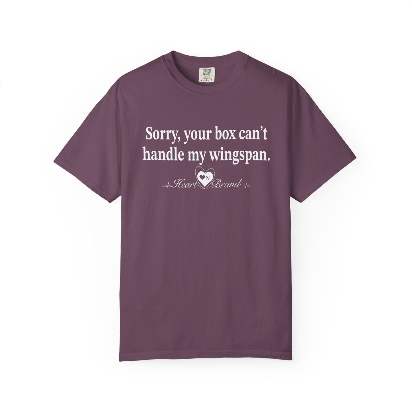 T-Shirt — "Sorry Your Box Can't Handle My Wingspan" with Back Wing Graphic